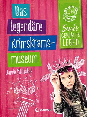 cover image of Susis geniales Leben (Band 2)--Das legendäre Krimskrams-Museum